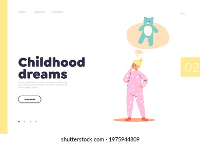 Childhood dreams concept of landing page with little girl dreaming of toy, teddy bear. Cute preschool kid think about new toy imagine bubble. Cartoon flat vector illustration