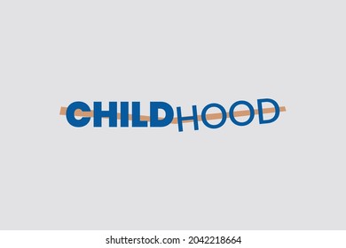 Childhood typography t-shirt vector design