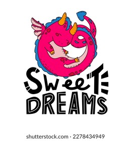 Childish illustration with a cute baby dragon and a phrase sweet dreams. Design of children clothing, typography and interior items. Symbol of the Chinese year of the dragon 2024.  Vector illustration