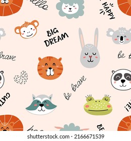 Childish positive print with scandinavian style animals face and positive text. Doodle wild animal, baby nursery vector seamless pattern