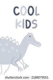 Childish poster with cute dinosaur Irritator and text cool kids. Vector illustration for kids birthday greeting card