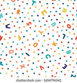 Childish seamless dotted pattern with colorful doodle letters. Fun repeatable alphabet background - drawing design.