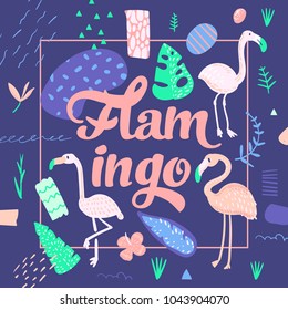 Childish Summer Design with Flamingo and Tropical Plants. Exotic Background for Decoration, Covers. Vector illustration