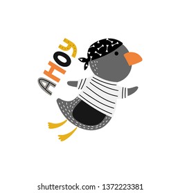 Childish vector illustration of a cute funny penguin in a bandana with skulls, with word - ahoy, Isolated on a white background. Concept for children print.