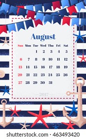 Children calendar for August 2017. Week starts from Sunday. Marine frame with flags, seashells, starfishes and anchors. Striped vest background. Retro vector illustration