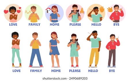 Children Characters Demonstrating Common Sign Language Words, Love, Family, Home, Please, Hello, And Bye. Vector Illustration Perfect For Educational Materials About Sign Language And Communication