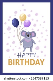 Children cute animal card. Koala bear with balloons. Greeting card Happy Birthday. Invitation.