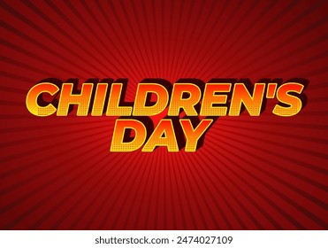 Children day. Text effect design in good colors with 3D style