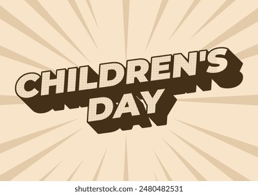 Children day. Text effect design in good colors with 3D style