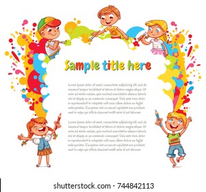 Children draw abstract spots. Template for advertising brochure. Ready for your message. Children look up with interest. Funny cartoon character. Vector illustration. Isolated on white background