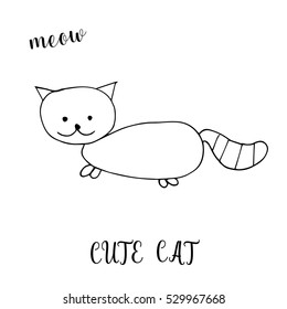 Children drawing a cute cat. The template for the painting. Hand drawn in a funny kids style. Cartoon. Doodles. Vector illustration isolated on white background.