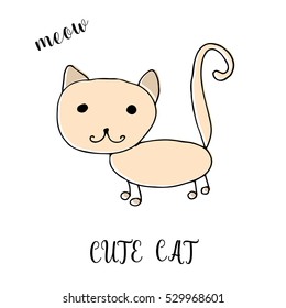 Children drawing a cute cat. The template for the painting. Hand drawn in a funny kids style. Cartoon. Doodles. Vector illustration isolated on white background.