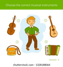Children education game. Choose the correct musical instruments.