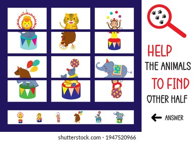 Children education game. Find other half. Circus animal