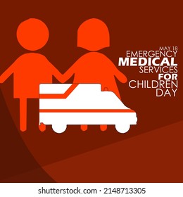 Children icon with ambulance and bold texts on dark red background, Emergency Medical Services for Children Day May 18