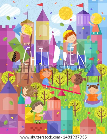Children and kids! Vector illustrations of cute boys and girls on a playground on the street, on a swing, children build a town and a tower, ride a slide and play. Drawings for poster or background 
