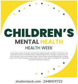 Children mental health week, mental awareness week. 