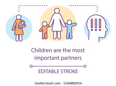 Children are most important partners concept icon. Childcare, happy family idea thin line illustration. Single mother with little kids vector isolated outline drawing. Editable stroke