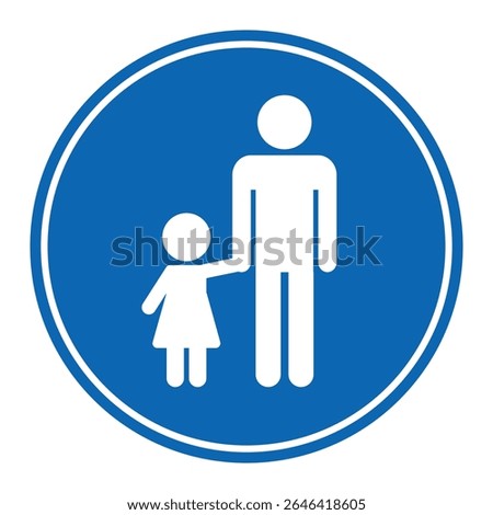 Children must be accompanied by an adult sign. Supervising children warning sign with blue background