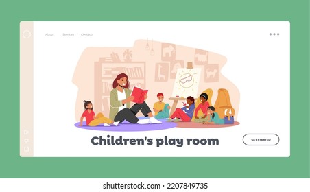 Children in Play Room Landing Page Template. Smiling Teacher Reading to Kids. Woman Tutor Read In Nursery, Babysitter And Children Characters Preschool Education. Cartoon People Vector Illustration