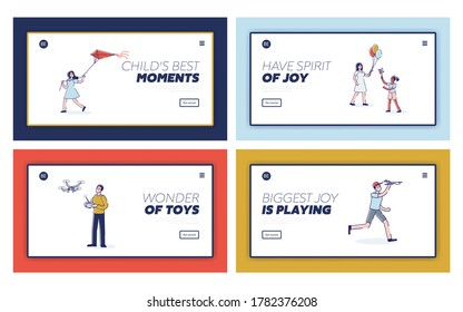Children playing with toys, set of template landing pages for website design. Kids enjoying air balloons, kite, plane model, weather vane, quadcopter. Cartoon linear vector illustration