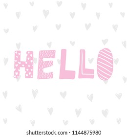 Children poster with handdrawn text isolated on white background. Vector card, hello baby. Vector illustration.