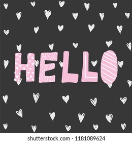 Children poster with handdrawn text isolated on white background. Vector card, hello baby. Vector illustration.