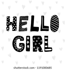 Children poster with handdrawn text isolated on white background. Vector card, hello baby. Vector illustration. It's a girl.