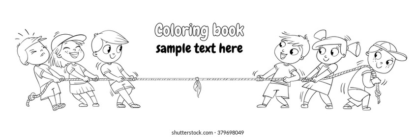 Children pull the rope. Kids playing tug of war. Funny cartoon character. Vector illustration. Coloring book. Isolated on white background