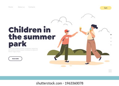 Children in summer park concept of landing page with small kids eat ice cream while walking outdoors. Boy and girl enjoy sweet dessert on walk together. Cartoon flat vector illustration