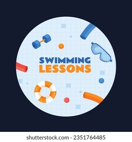 Children Swimming Lessons. swimming classes background. swimming training concept. Vector Illustration. Poster, label, Sticker, Template. social media post. Swimming lesson promotion poster. Coaching.