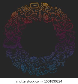 Children theatre patterns. Elements for design on the theatre. Doodles. Vector. Kindergarten children.