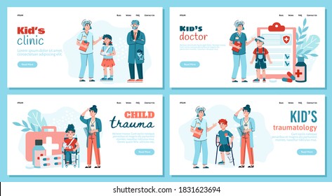 Children traumatology clinic web banners set with kids doctors and little patients characters, flat cartoon vector illustration. Landing pages with injured wounded kids.