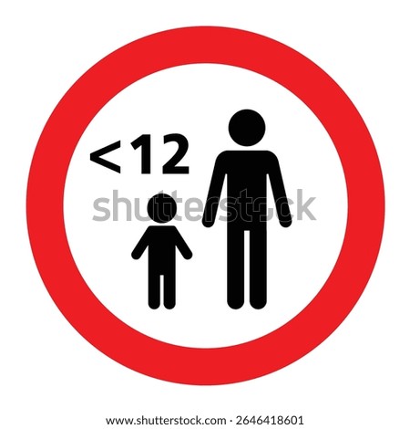 Children under 12 must be accompanied by an adult sign. Adult supervision required for children under 12 sign in white and red colors combination