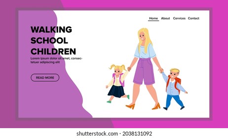 Children Walking To School With Mother Vector. Boy And Girl Children Walking To School. Characters Mom, Brother And Sister Going On Educational Lesson Web Flat Cartoon Illustration