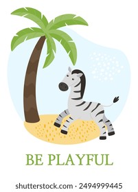 Children's A4 poster drawing with an image of an animal. Funny zebra next to a palm tree. Be playful. Vector illustration in a flat style.