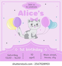 Children's birthday, birthday invitation, cute kitty, kitty with bow, invitation card, join us to celebrate, Alice's birthday, first birthday, balloons, party invitation, kids party