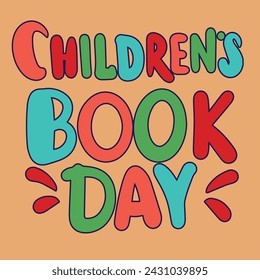 Children's Book Day text banner. Handwriting Children's Book Day inscription square composition. Hand drawn vector art.