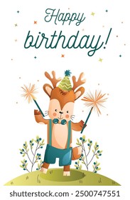 Childrens cute greeting card. A jolly deer with a festive hat and sparklers in hand celebrates a happy birthday.