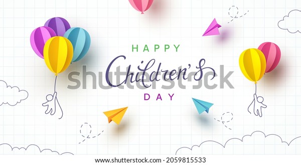 Children\'s Day with flying colorful 3d\
paper balloons and airplanes on school notebook background. Vector\
doodle cartoon kids, planes, ballons poster\
template