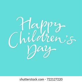 Children's Day - vector hand drawn brush pen lettering design image. Blue sky background. Use this high quality calligraphy for your banners, flyers, cards. Celebrate the holiday of the young,