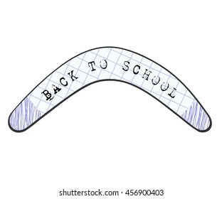 Children's drawing Australian boomerang Abstract image with the text. Back to school. 
Concept back to school in September. Stock vector illustration