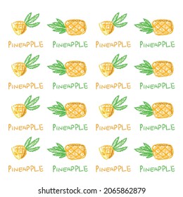 Children's drawing style pienapple pattern. Crayon style icon on a white background. Seamless texture with hand drawn elements.