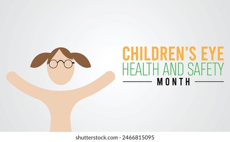 Children's Eye Health and Safety Month is observed every year on August. banner design template Vector illustration background design.