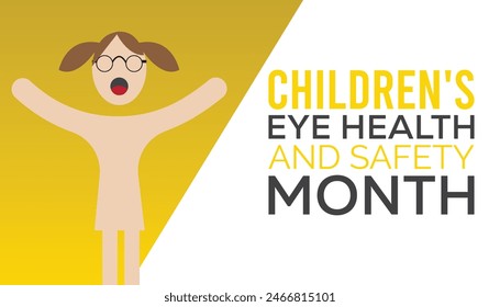 Children's Eye Health and Safety Month is observed every year on August. banner design template Vector illustration background design.