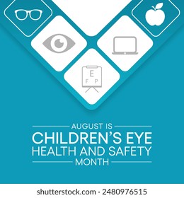 Children's Eye health and safety month is observed every year in August, it encourages parents to learn how to protect their child's eyesight. Vector illustration