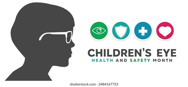 Childrens Eye Health and Safety Month. Children, glasses, eye, shield, plus icon and heart. Great for cards, banners, posters, social media and more. White background.  