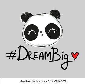 Children's fashion print. Cute Panda vector illustration. Textile design. Hashtag - Dream Big hand drawn lettering. 