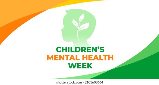 Childrens Mental Health Week. Vector Web Banner, Poster, Card For Social Media, Networks. Text Children S Mental Health Week.