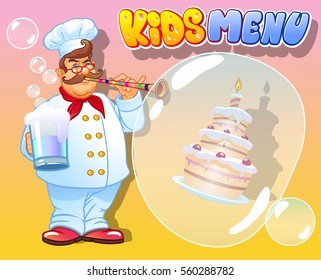 Children's menu. Cook inflates bubbles.